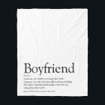 Boyfriend Definition Black and White Cool Fun Fleece Blanket<br><div class="desc">Personalise for your boyfriend to create a unique valentine,  Christmas or birthday gift. A perfect way to show him how amazing he is every day. Designed by Thisisnotme©</div>