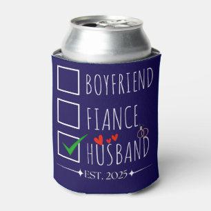 Boyfriend Fiancé Husband Est. 2025 Just Married   Can Cooler