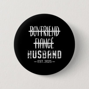 Boyfriend Fiance Husband Funny Newlywed Couples Ho 2 Inch Round Button