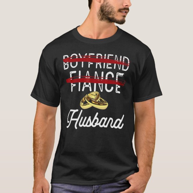 Boyfriend Fiance Husband Groom Wedding Themed T-Shirt (Front)