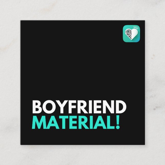 Boyfriend Material Square Business Card (Front)