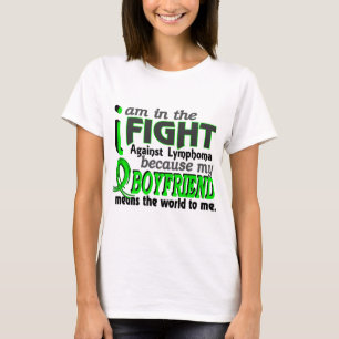 Boyfriend Means The World To Me Lymphoma T-Shirt