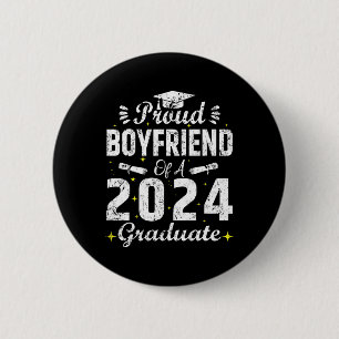 Boyfriend Of A Cl 2024 Graduate Graduation Senior 2 Inch Round Button