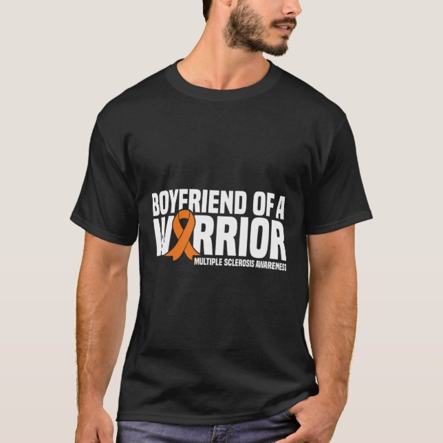 Boyfriend Of A Warrior Ms Multiple Sclerosis Aware T-Shirt (Front)