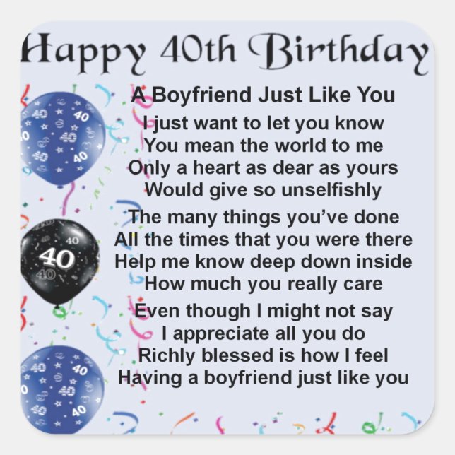 Boyfriend poem - 40th Birthday Square Sticker (Front)