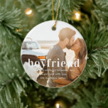 Boyfriend | Sentimental Photo Keepsake Christmas Ceramic Ornament<br><div class="desc">Make this holiday season unforgettable with our Boyfriend Sentimental Photo Keepsake Christmas Ceramic Ornament. This personalized ornament allows you to feature a treasured photo of you and your boyfriend, capturing the love and joy you share. Made from high-quality ceramic, this keepsake adds warmth and charm to any Christmas tree, serving...</div>