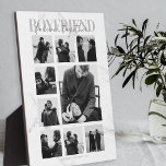 Boyfriend Together Forever Photo Collage Plaque<br><div class="desc">Memories make the best gifts, boyfriends will love this thoughtful, modern photo collage plaque, for valentines day, birthday, anniversary and any other special ocassion. The plaque features 9 photos, the template text 'BOYFRIEND, FOREVER TOGETHER', over a grey and white marble background, personalized with your names and year. All the font...</div>
