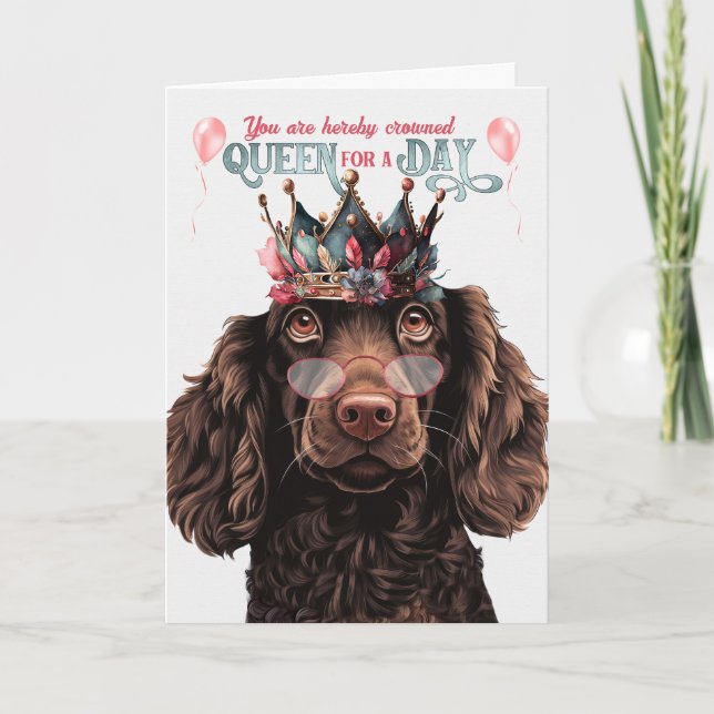 Boykin Spaniel Dog Queen for Day Funny Birthday Card (Front)