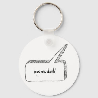Boys are dumb keychain