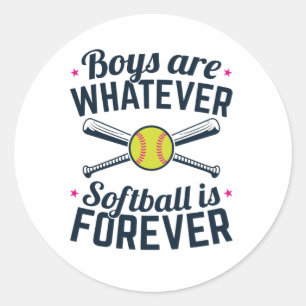Boys are Whatever Softball Is Forever Classic Round Sticker