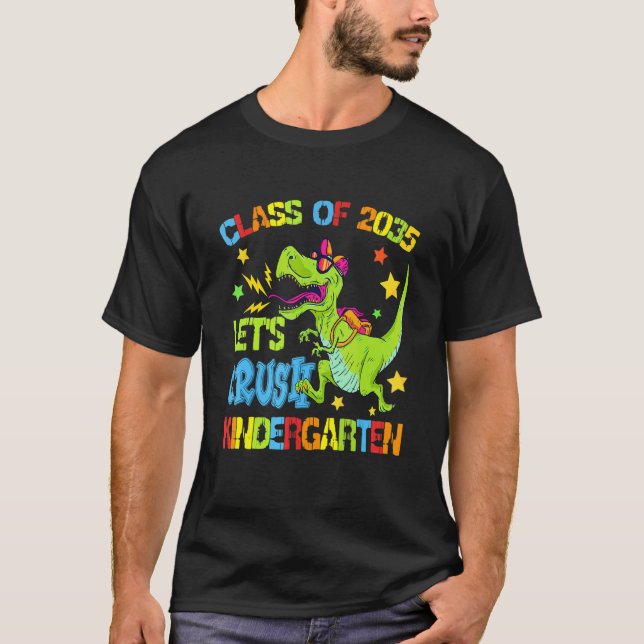 Boys Back To School Class Of 2035 Let's Crush Kind T-Shirt (Front)