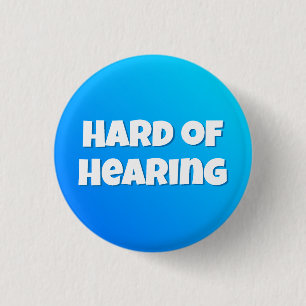 Boys Blue Gradient Bold Typography Hard of Hearing 1 Inch Round Button