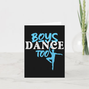 Boys Dance Too - Barre Danseur Male Ballet Dancer  Card