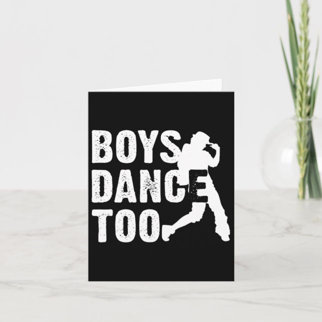 Boys Dance Too Cool Dancing Dancer Gift Shirt  Card (Front)