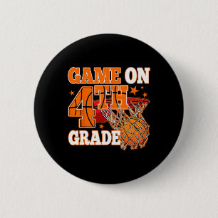 Boys Game On 4th Grade Basketball Back To School T 2 Inch Round Button