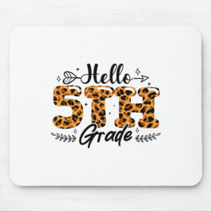 Boys Girls Back To School Hello 5th Grade Leopard Mouse Pad