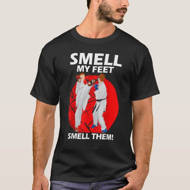 Boys Girls  Smell My Feet Smell Them Karate Martia T-Shirt (Front)