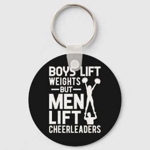 Boys Lift Weights Men Lift Cheerleaders Cheerleadi Keychain