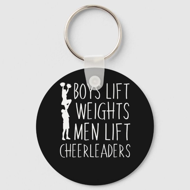 Boys Lift Weights Men Lift Cheerleaders Keychain (Front)