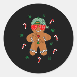 Boys Mens Christmas 6 7 Gingerbread Funny Meme Six Classic Round Sticker