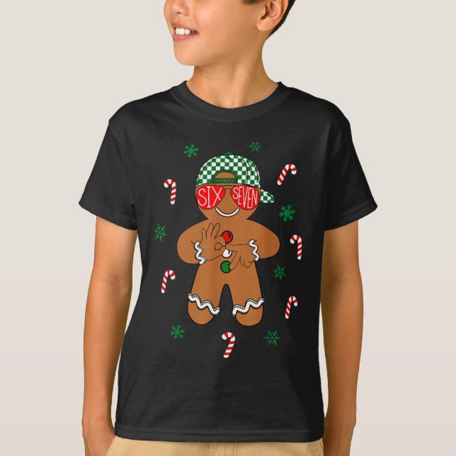 Boys Mens Christmas 6 7 Gingerbread Funny Meme Six T-Shirt (Front)