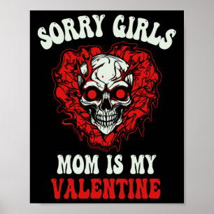 Boys Red Ghost Skull Heart Sorry Girls Mom Is My V Poster