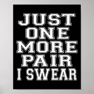 Boys Sketll Sneaker Head Just One More Pair Sneake Poster