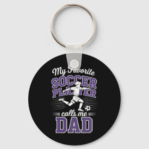 Boys Soccer Dad My Favourite Soccer Player Calls M Keychain