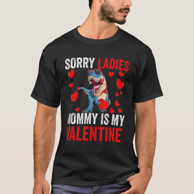 Boys Sorry Ladies Mommy Is Valentine Day Kids Dino T-Shirt (Front)
