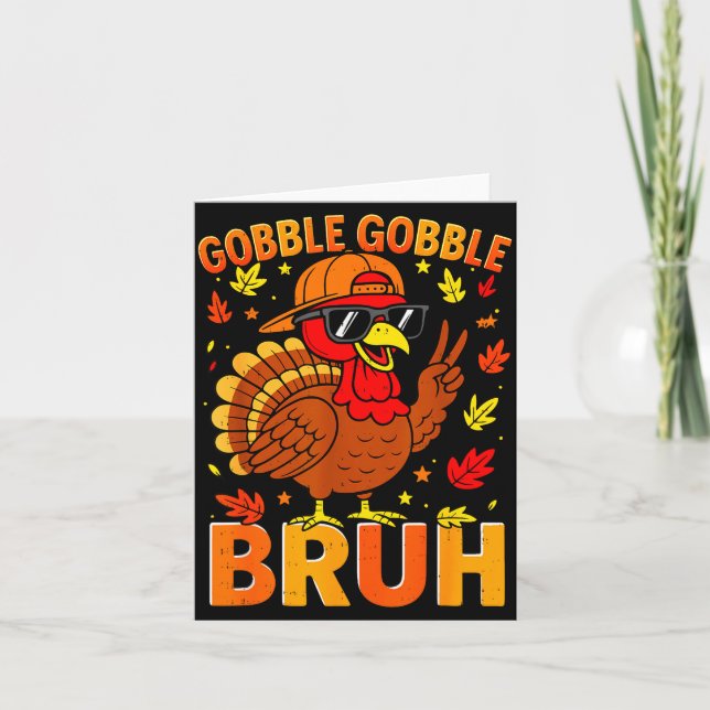 Boys Thanksgiving Bruh Turkey Gobble Family Boys G Card (Front)