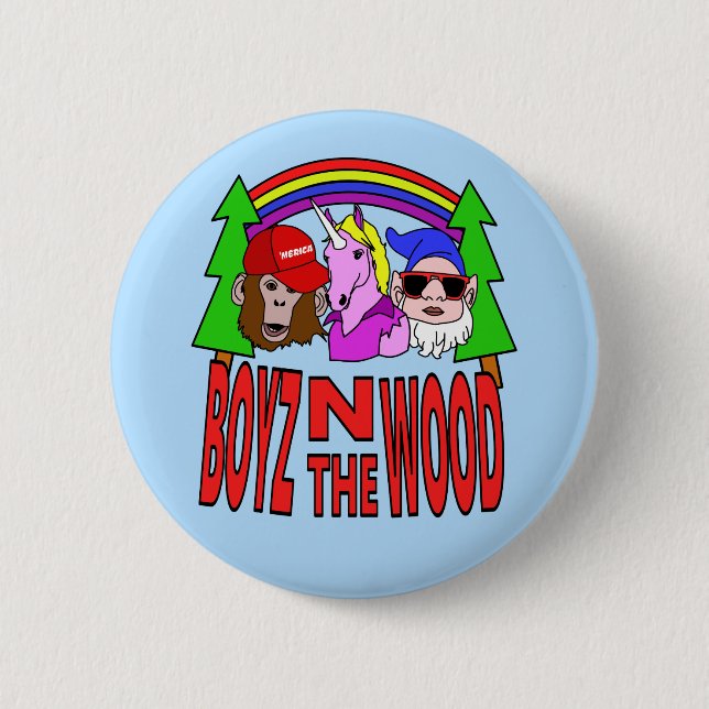 Boyz In The Wood 2 Inch Round Button (Front)