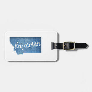 Bozeman, Montana Luggage Tag