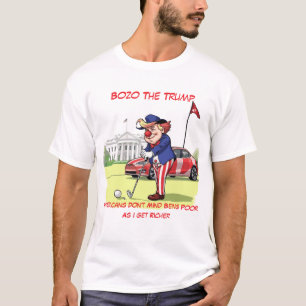 Bozo The Trump Americans Don't Mind Being Poor T-Shirt