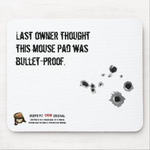 BP Crew "Bullet-proof" Mousepad