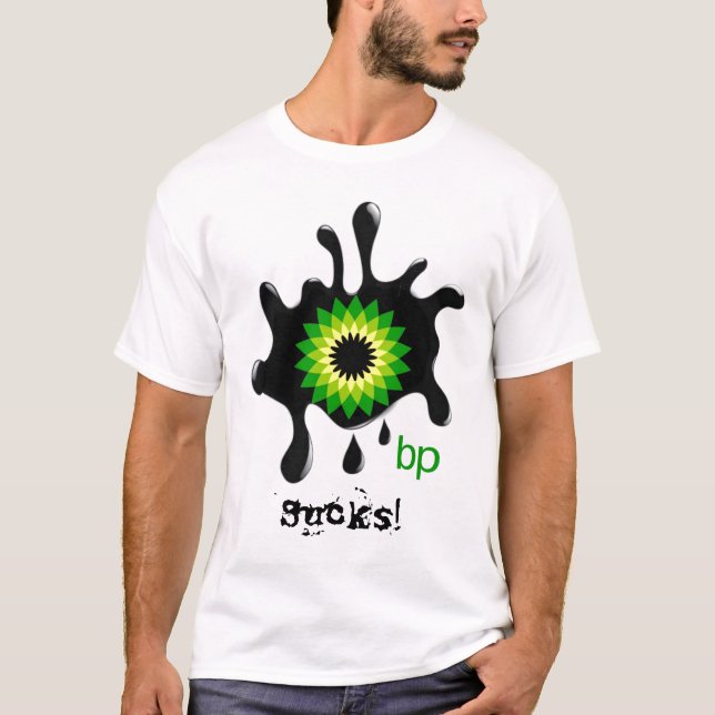BP "Sucks!" T-Shirt (Front)