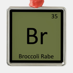 Br - Broccoli Rabe Vegetable Chemistry Symbol Metal Ornament