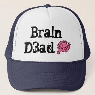 Bra! N D3ad Trucker Hat