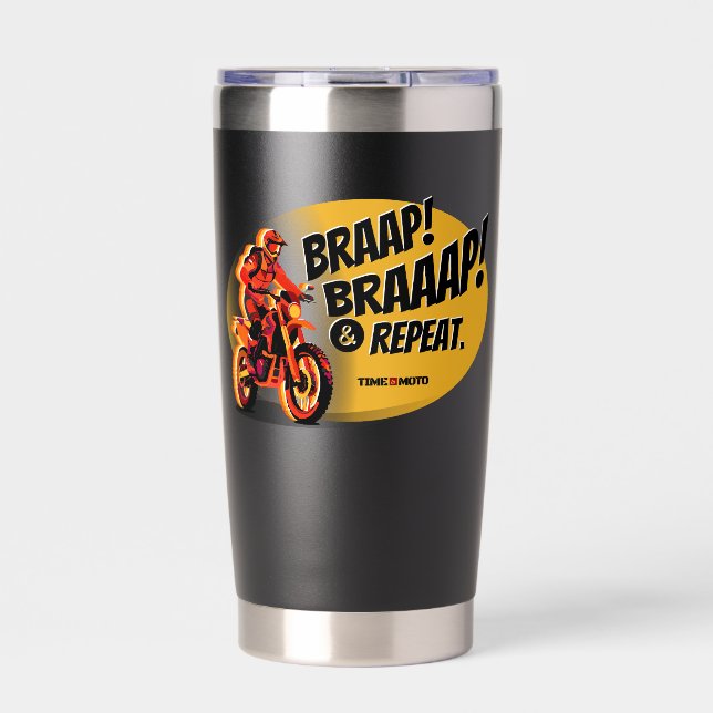 Braap Braaap And Repeat Dirt Bike Insulated Tumble Insulated Tumbler (Front)