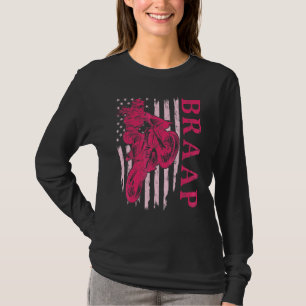 Braap Dirt Bike Motocross Rider Girls Pink Usa Ame T-Shirt