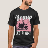 Braap Motorcycle Girl Motocross Dirt Bike Saying