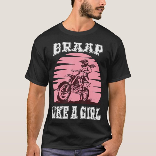 Braap Tshirt Moto Girl Motocross Shirt Dirt (Devant)
