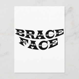 BRACE FACE Postcard 2
