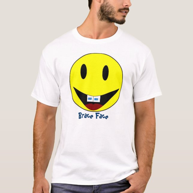 Brace Face T-Shirt (Front)