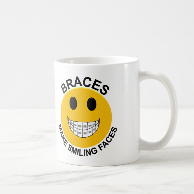 Braces Make Smiling Faces Coffee Mug (Right)