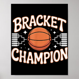 Bracket Champion Basketball Winner Player Sports _ Poster