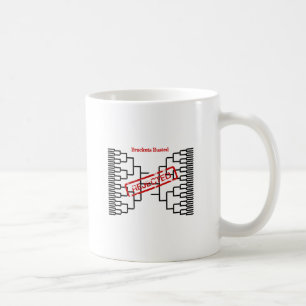 bracketology : brackets busted coffee mug