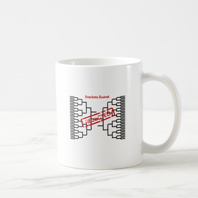 bracketology : brackets busted coffee mug (Right)
