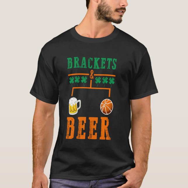 Brackets And Beer March Basketball College Madness T-Shirt (Front)