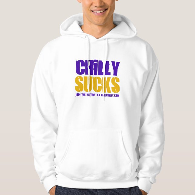 Brad Childress "Chilly Sucks" Hoodie (Front)