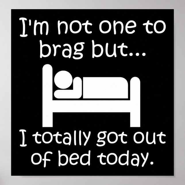Brag Out of Bed Funny Poster noir (Devant)